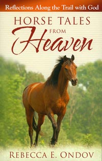 Horse Tales From Heaven