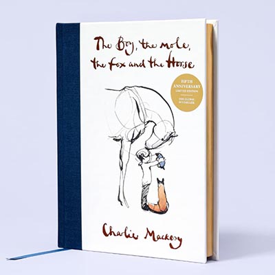 The Boy, the Mole, the Fox and the Horse 5th Edition Anniversary Hardcover Book by Charlie Mackesy