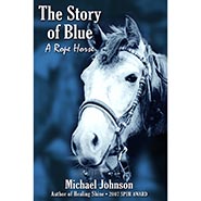 The Story of Blue - A Rope Horse