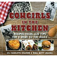 Cowgirls In The Kitchen - Recipes for Your Home on the Range