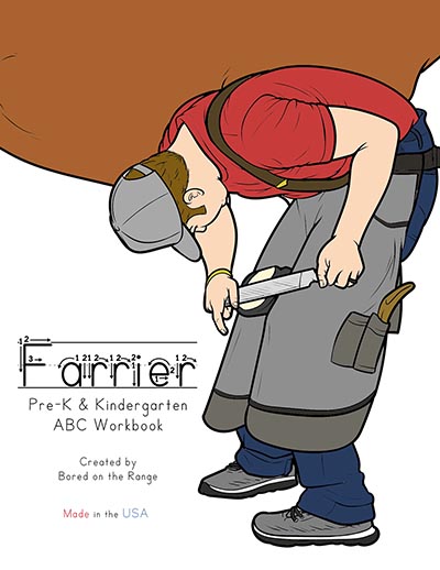 Farrier Pre-K and Kindergarten ABC Workbook for Kids by Bored on the Range