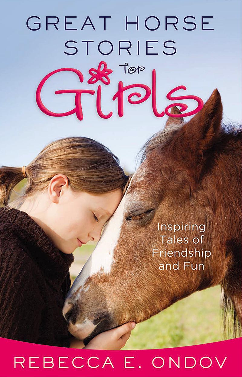 Great Horse Stories for Girls by Rebecca Ondov-www.hoofprints.com