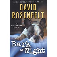 Bark of Night: An Andy Carpenter Mystery (An Andy Carpenter Novel) by David Rosenfelt  *ONLY ONE AVAILABLE*