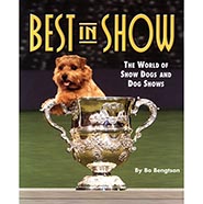 Best in Show: The World of Show Dogs and Dog Shows *HALF PRICE*
