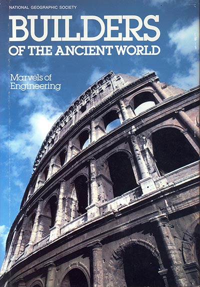 Builders of the Ancient World: Marvels of Engineering *VINTAGE 1986 HARDCOVER ONLY 1 AVAILABLE*