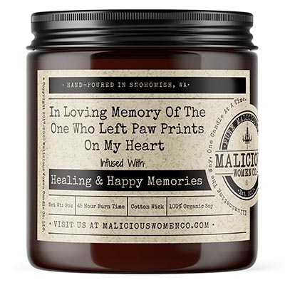 In Loving Memory Of The One Who Left Paw Prints On My Heart Candle Infused with Healing and Happy Memories