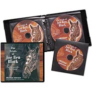 The Trials of Joe Ben Black - Confessions of a Rope Horse AUDIO CD Set