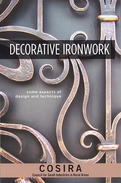 Decorative Ironwork: Some Aspects of Design and Technique
