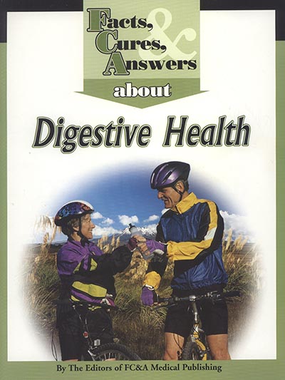 Facts, Cures, Answers About Digestive Health by Editors of FC&A Medical Publishing *VINTAGE ONLY 1 AVAILABLE*