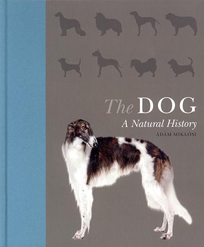 The Dog: A Natural History by �d�m Mikl�si *HALF PRICE*