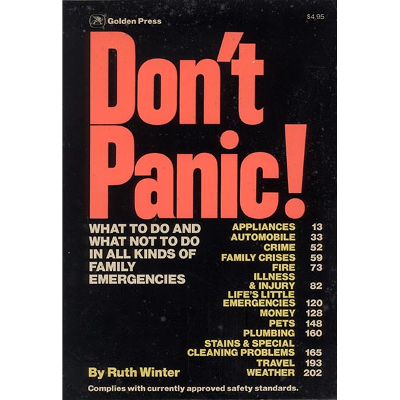 Don't Panic: What to Do and What Not to Do in All Kinds of Family Emergencies VINTAGE 1975 ONLY 1 AVAILABLE*