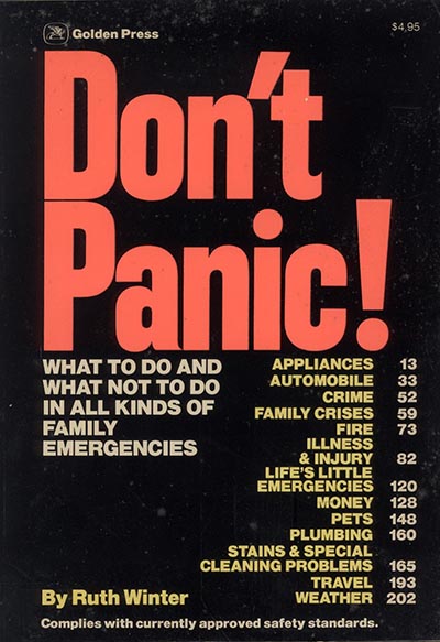 Don't Panic: What to Do and What Not to Do in All Kinds of Family Emergencies VINTAGE 1975 ONLY 1 AVAILABLE*