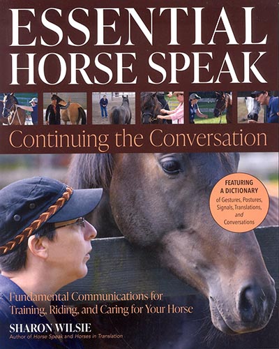 ESSENTIAL HORSE SPEAK Continuing the Conversation - Fundamental Communications *NEW!*