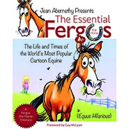 The Essential Fergus the Horse Softcover Gift book by Jean Abernethy
