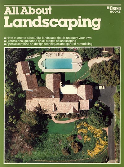 All About Landscaping by Ortho Books *VINTAGE 1989 SOFTCOVER ONLY 1 AVAILABLE*