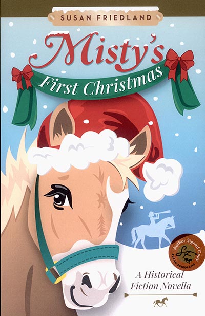 Misty's First Christmas: A Historical Fiction Novella by Susan Friedland *FOR YOUNG READERS*