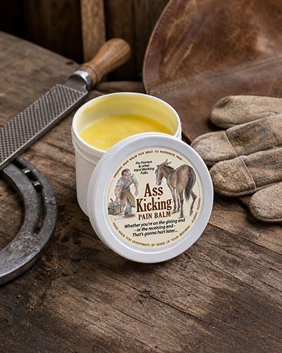 Ass Kicking Pain Balm for Farriers & other Hard Working Folks