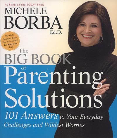 The Big Book of Parenting Solutions: 101 Answers to Your Everyday Challenges *VINTAGE - ONLY 1 COPY AVAILABLE*