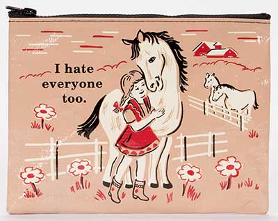 I HATE EVERYONE TOO Zipper Pouch for Braiding Tools, Cosmetics, Art Supplies, or ?