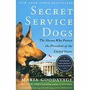 Secret Service Dogs: The Heroes Who Protect the President of the US *HALF PRICE ONLY 2 LEFT*