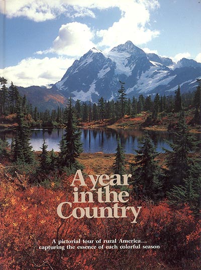 A Year in the Country - A Pictorial Tour of Rural America *VINTAGE 1988 HARDCOVER ONLY 1 AVAILABLE